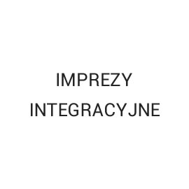 imprezy integracyjne, eventy dla firm, organizacja imprez firmowych